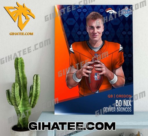 Bo Nix Denver  Broncos 2024 NFL Draft Poster Canvas