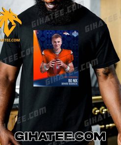 Bo Nix Denver  Broncos 2024 NFL Draft T-Shirt
