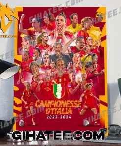 Congrats AS Roma Women Champs 2024 Italian Champions Once Again Poster Canvas