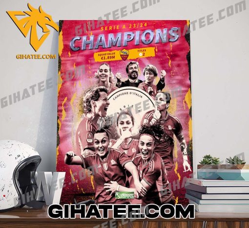 Congratulations AS Roma Women Serie A Champions 2024 Poster Canvas