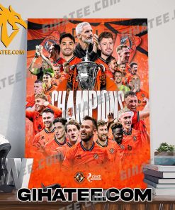 Congratulations Dundee United FC 2023-2024 Cinch Championship Champions Poster Canvas