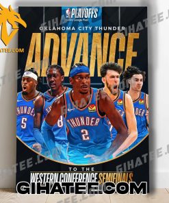 Oklahoma City Thunder Advance Western Conference Semifinals NBA Playoffs 2024 Poster Canvas