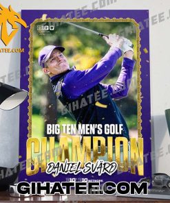 Quality Daniel Svard Big Ten Men’s Golf Champion Poster Canvas