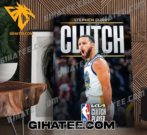 The 2023 – 2024 Kia NBA Clutch Player of the Year is Stephen Curry Poster Canvas