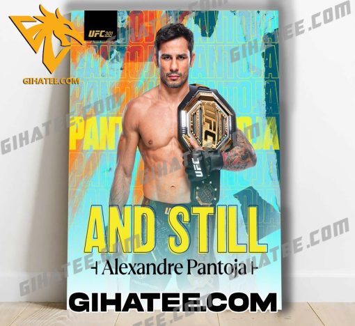 Alexandre Pantoja remains the UFC Flyweight Champion 2024 Poster Canvas