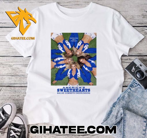 America’s Sweethearts Dallas Cowboys Cheerleaders T-Shirt