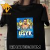 BOXING FINALLY HAS AN UNDISPUTED HEAVYWEIGHT CHAMPION IS OLEKSANDR USYK T-SHIRT