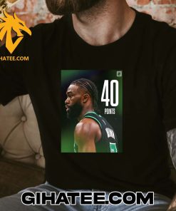 Boston Celtics Jaylen Brown 40 Points T-Shirt