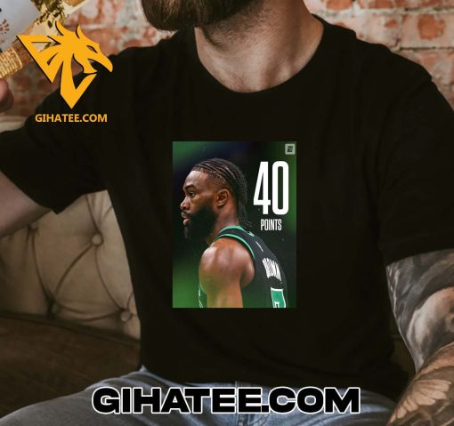 Boston Celtics Jaylen Brown 40 Points T-Shirt