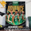 Boston Celtics advance to the Eastern Conference Semifinals NBA Playoffs 2024 Poster Canvas