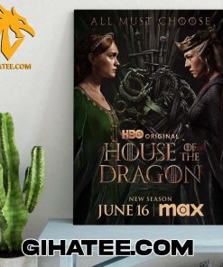 Coming Soon All Must Choose House of the Dragon Season 2 Poster Canvas