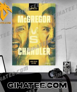 Coming Soon Conor McGregor vs Michael Chandler At UFC 303 Poster Canvas