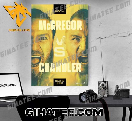 Coming Soon Conor McGregor vs Michael Chandler At UFC 303 Poster Canvas