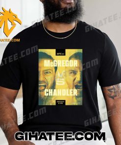 Coming Soon Conor McGregor vs Michael Chandler At UFC 303 T-Shirt