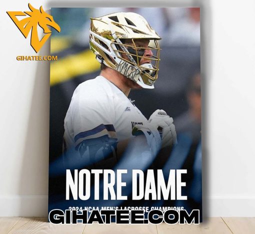 Congrats Notre Dame 2024 NCAA Mens Lacrosse Champions Poster Canvas