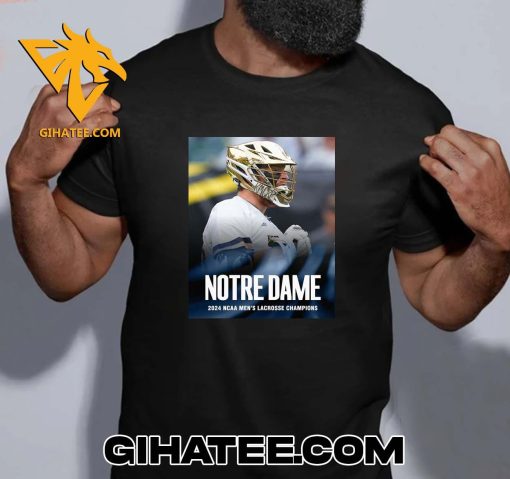 Congrats Notre Dame 2024 NCAA Mens Lacrosse Champions T-Shirt