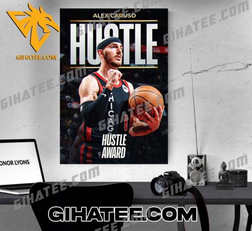 Congratulations Alex Caruso Winner 2024 NBA Hustle Award Poster Canvas