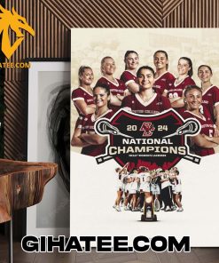 Congratulations BC Women’s Lacrosse Champs 2024 National Championship Poster Canvas