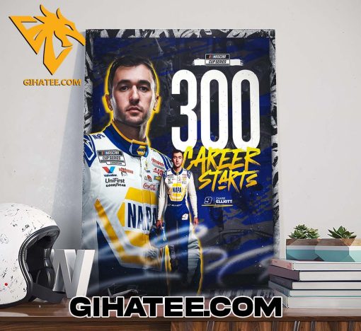 Congratulations Chase Elliott 300 Career Starts NASCAR Cup Series Poster Canvas