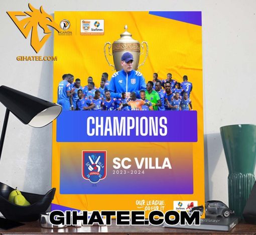 Congratulations SC Villa Champions 2024 Uganda Premier League Poster Canvas