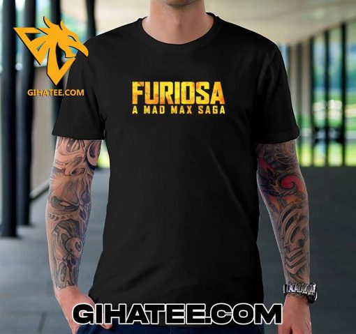 Furiosa A Mad Max Saga Logo New T-Shirt