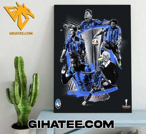 History Makers Atalanta 1907 Champions Dublin Final 2024 Poster Canvas