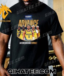 Indiana Pacers Advance Eastern Conference Semifinals T-Shirt
