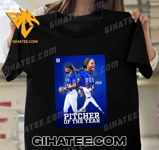 Jala Wright is the 2024 ACC Pitcher of the Year T-Shirt