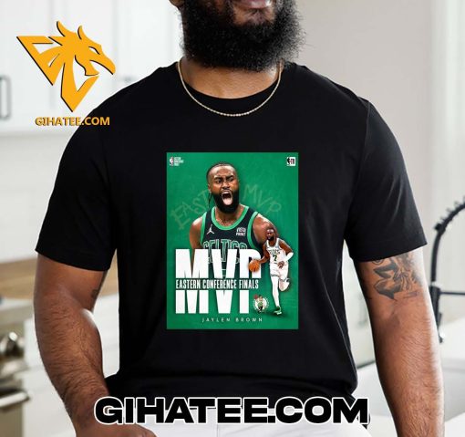 Jaylen Brown wins the Larry Bird Trophy for 2024 Eastern Conference Finals MVP T-Shirt