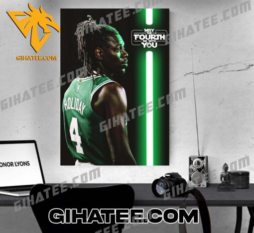 Jrue Holiday Boston Celtics May the Fourth be with you Star Wars Fans Poster Canvas