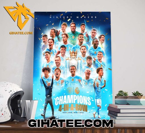 Manchester City Champs 2024 Four In A Row Premier League Champions Poster Canvas