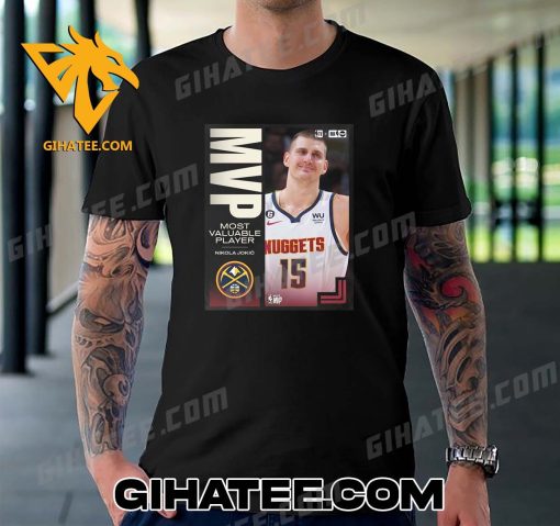 Nikola Jokic is the 2023-24 Kia MVP T-Shirt