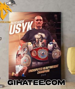 OFFICIAL OLEKSANDR USYK IS THE UNDISPUTED HEAVYWEIGHT CHAMPION OF THE WORLD POSTER CANVAS