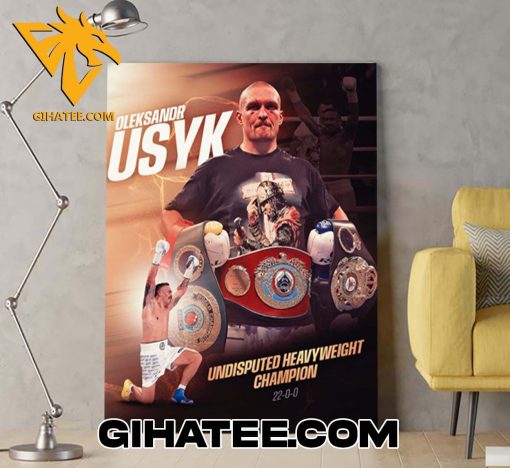 OFFICIAL OLEKSANDR USYK IS THE UNDISPUTED HEAVYWEIGHT CHAMPION OF THE WORLD POSTER CANVAS