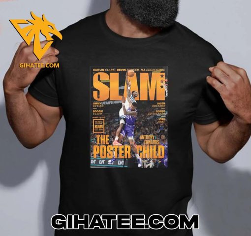 Quality Anthony Edwards Cover Iconic Dunk Immortalized On The Cover Of SLAM 249 Orange The Metal Editions T-Shirt