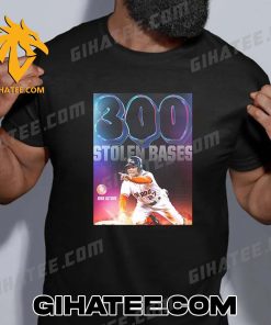 Quality Congratulations to Jose Altuve on his 300th career stolen base T-Shirt