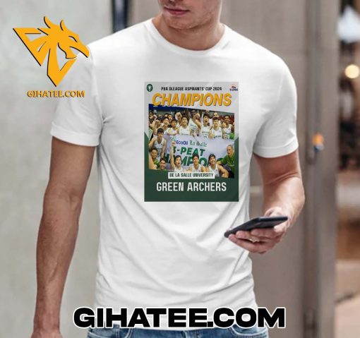 Quality De La Salle University Green Archers Champions PBA Dleague Aspirants Cup 2024 T-Shirt