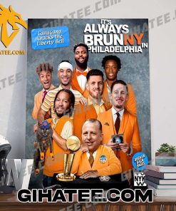Quality New York Knicks It’s Always Brunny In Philadelphia Poster Canvas