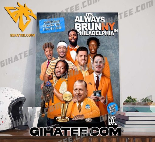 Quality New York Knicks It’s Always Brunny In Philadelphia Poster Canvas