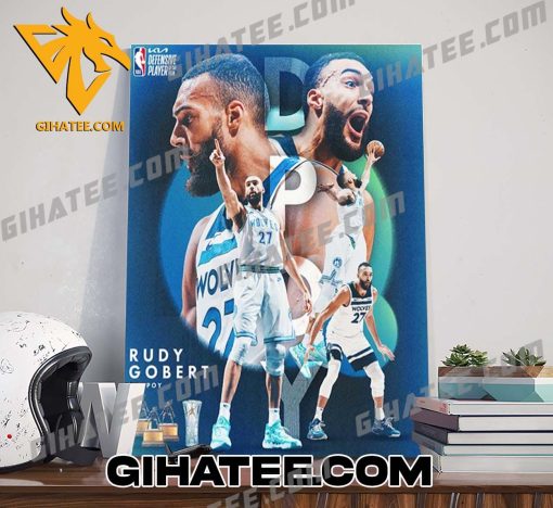 Quality Rudy Gobert Have 4x DPOY For His Career With 23-24 NBA KIA Defensive Player Of The Year Poster Canvas