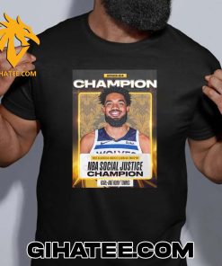 Quality The 2023-24 NBA Kareem Abdul-Jabbar Trophy Social Justice Champion Is Karl-Anthony Towns T-Shirt