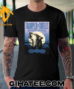Quality Trampled By Turtles Benjamin Tod And Lost Dog Street Band Show May 29-30-31 2024 T-Shirt