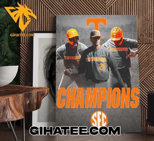 Quality Your 2024 SEC Tournament Champions Is The Tennessee Volunteers Poster Canvas