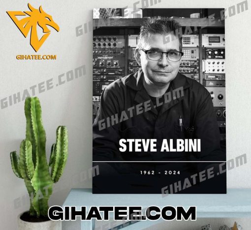 RIP Steve Albini 1962-2024 Thank You For The Memories Poster Canvas