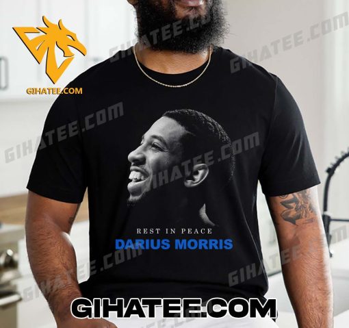 Rest In Peace Darius Morris 1991-2024 Thank You For The Memories T-Shirt