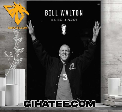 Rest in Peace Bill Walton Basketball Legend RIP 1952 – 2024 Poster Canvas