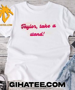 Taylor Swift Take A Stand T-Shirt Swifties For Palestine
