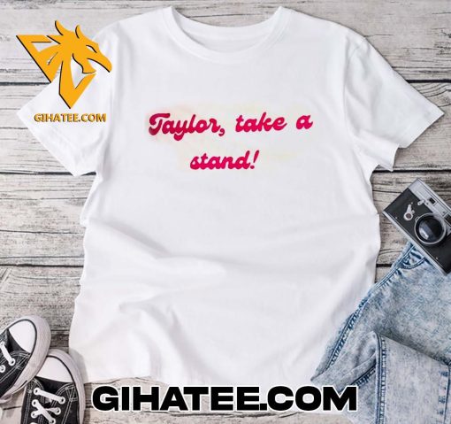 Taylor Swift Take A Stand T-Shirt Swifties For Palestine