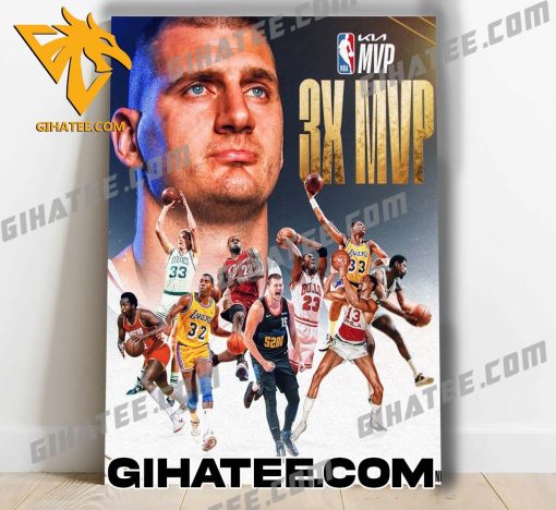 The King Nikola Jokic 3x MVP and NBA Legends Poster Canvas