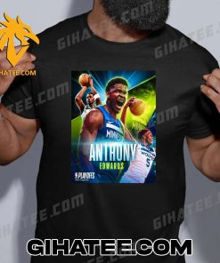 The Rise Of Anthony Edwards NBA T-Shirt